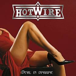 Hotwire (GER) : Devil in Disguise